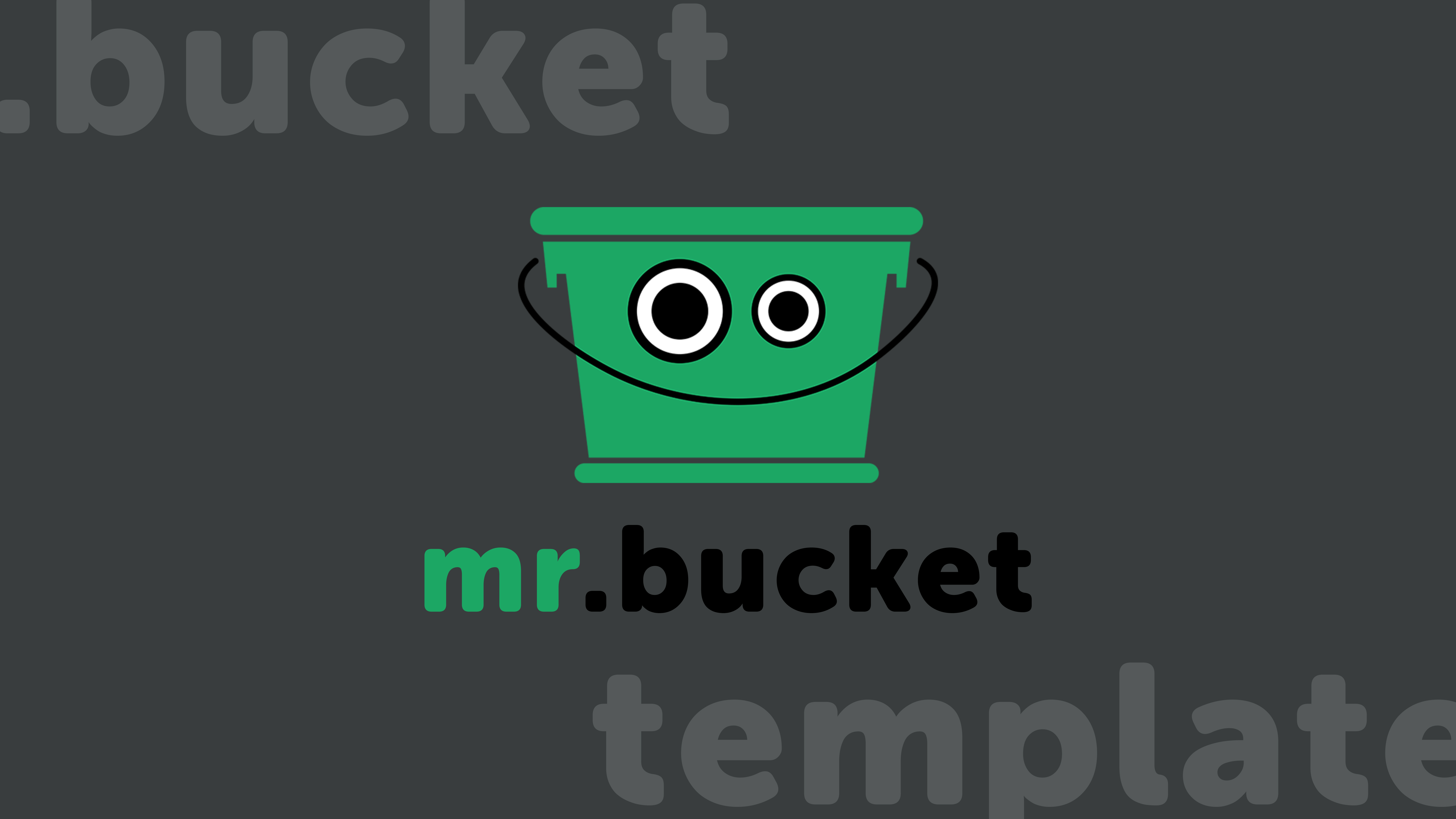 Mr.Bucket for developers and designers to showcase their templates